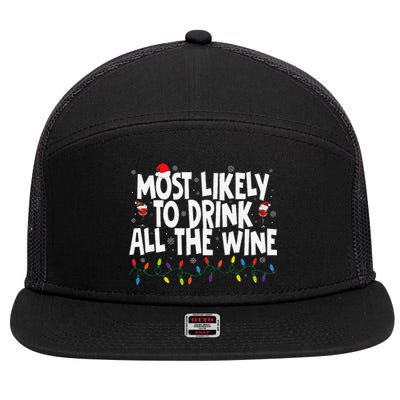 Most Likely To Drink All The Wine Family Matching Christmas 7 Panel Mesh Trucker Snapback Hat