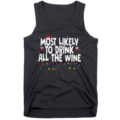 Most Likely To Drink All The Wine Family Matching Christmas Tank Top