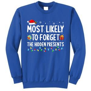 Most Likely To Forget The Hidden Presents Family Christmas Gift Sweatshirt