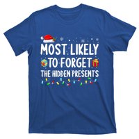 Most Likely To Forget The Hidden Presents Family Christmas Gift T-Shirt