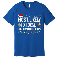 Most Likely To Forget The Hidden Presents Family Christmas Gift Premium T-Shirt