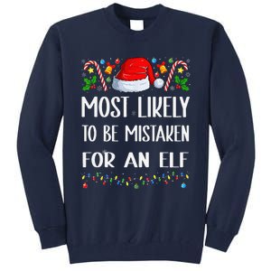 Most Likely To Be Mistaken For An Elf Christmas Pajamas Tall Sweatshirt