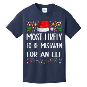 Most Likely To Be Mistaken For An Elf Christmas Pajamas Kids T-Shirt