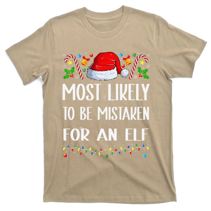 Most Likely To Be Mistaken For An Elf Christmas Pajamas T-Shirt