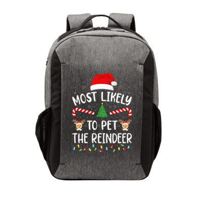 Most Likely To Pet The Reindeer squad family Joke Christmas  Vector Backpack