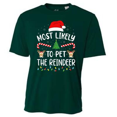 Most Likely To Pet The Reindeer squad family Joke Christmas  Cooling Performance Crew T-Shirt