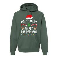 Most Likely To Pet The Reindeer squad family Joke Christmas  Premium Hoodie