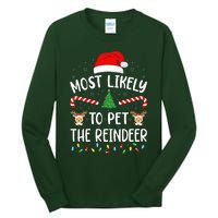 Most Likely To Pet The Reindeer squad family Joke Christmas  Tall Long Sleeve T-Shirt