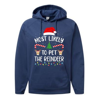 Most Likely To Pet The Reindeer squad family Joke Christmas  Performance Fleece Hoodie