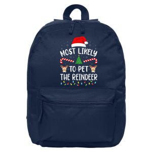 Most Likely To Pet The Reindeer squad family Joke Christmas  16 in Basic Backpack