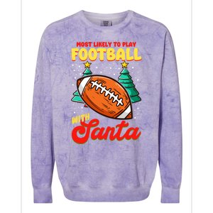 Most Likely To Play Football With Santa | Football Christmas Colorblast Crewneck Sweatshirt