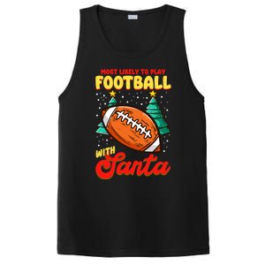 Most Likely To Play Football With Santa | Football Christmas PosiCharge Competitor Tank