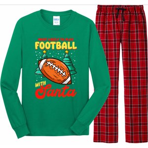 Most Likely To Play Football With Santa | Football Christmas Long Sleeve Pajama Set