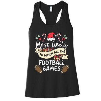 Most Likely To Watch All the Football Games Family Matching Women's Racerback Tank