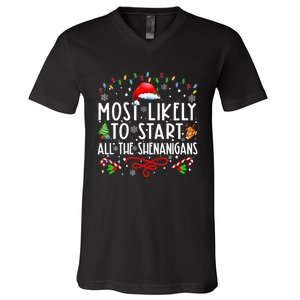 Most Likely To Start All The Shenanigans Family Xmas Holiday V-Neck T-Shirt