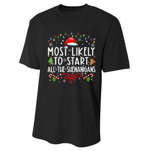 Most Likely To Start All The Shenanigans Family Xmas Holiday Performance Sprint T-Shirt