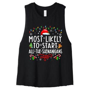 Most Likely To Start All The Shenanigans Family Xmas Holiday Women's Racerback Cropped Tank