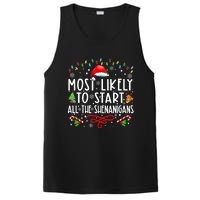 Most Likely To Start All The Shenanigans Family Xmas Holiday PosiCharge Competitor Tank