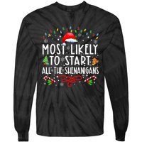 Most Likely To Start All The Shenanigans Family Xmas Holiday Tie-Dye Long Sleeve Shirt