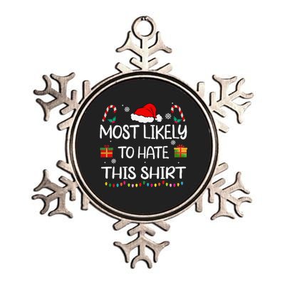 Most Likely To Hate This Family Christmas Matching Metallic Star Ornament