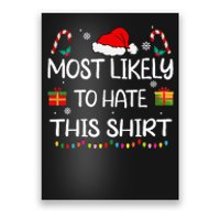 Most Likely To Hate This Family Christmas Matching Poster