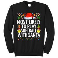 Most Likely To Play Softball With Santa Christmas Softball Sweatshirt