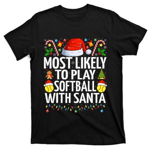 Most Likely To Play Softball With Santa Christmas Softball T-Shirt