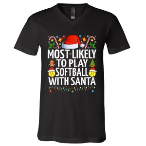 Most Likely To Play Softball With Santa Christmas Softball V-Neck T-Shirt