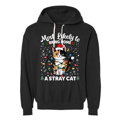 Most Likely To Bring Home A Stray Cat Matching Christmas Garment-Dyed Fleece Hoodie