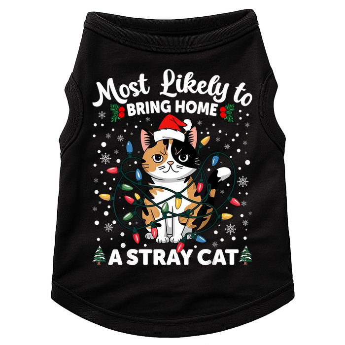 Most Likely To Bring Home A Stray Cat Matching Christmas Doggie Tank