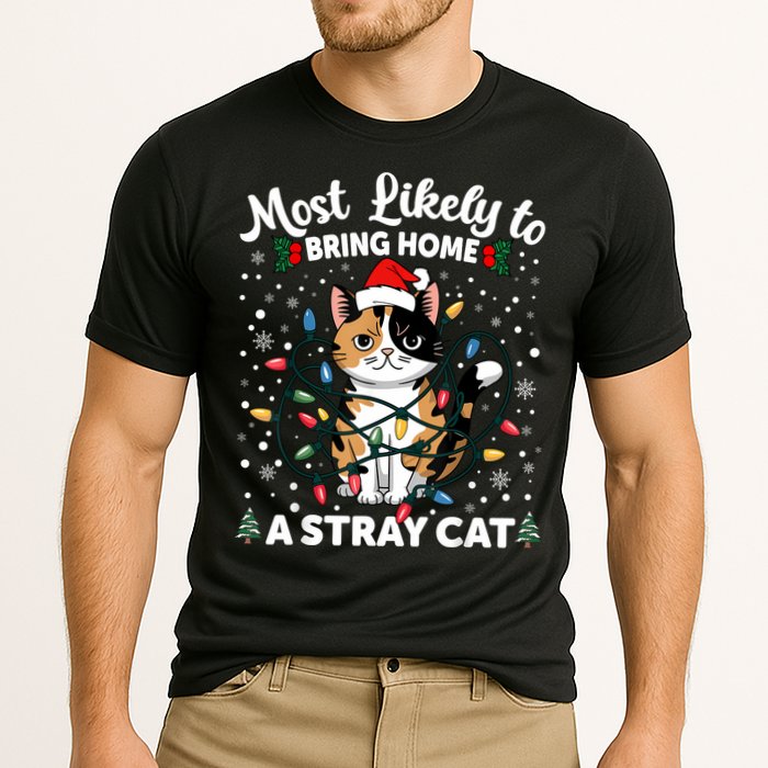 Most Likely To Bring Home A Stray Cat Matching Christmas Performance Shirt