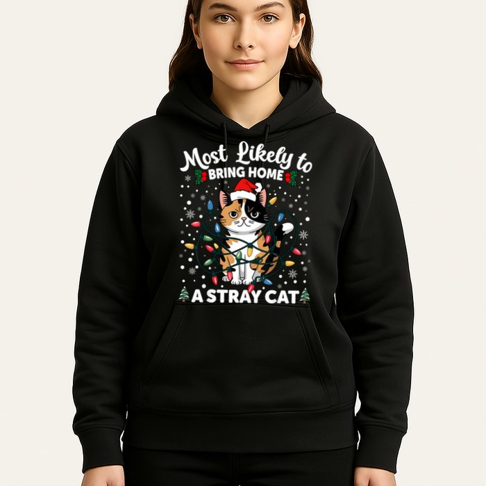 Most Likely To Bring Home A Stray Cat Matching Christmas Hoodie