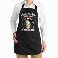 Most Likely To Bring Home A Stray Cat Matching Christmas Apron