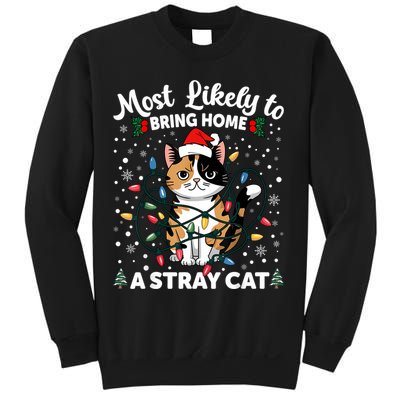 Most Likely To Bring Home A Stray Cat Matching Christmas Sweatshirt