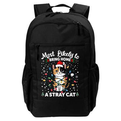 Most Likely To Bring Home A Stray Cat Matching Christmas Backpack