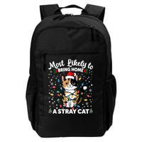 Most Likely To Bring Home A Stray Cat Matching Christmas Backpack