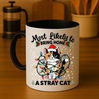 Most Likely To Bring Home A Stray Cat Matching Christmas Mug