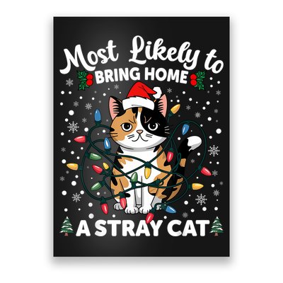 Most Likely To Bring Home A Stray Cat Matching Christmas Poster