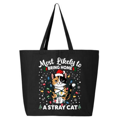 Most Likely To Bring Home A Stray Cat Matching Christmas 25L Jumbo Tote