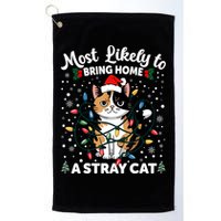 Most Likely To Bring Home A Stray Cat Matching Christmas Golf Towel