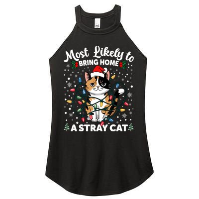 Most Likely To Bring Home A Stray Cat Matching Christmas Women's Perfect Tri Rocker Tank