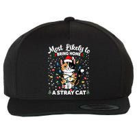 Most Likely To Bring Home A Stray Cat Matching Christmas Wool Snapback Cap