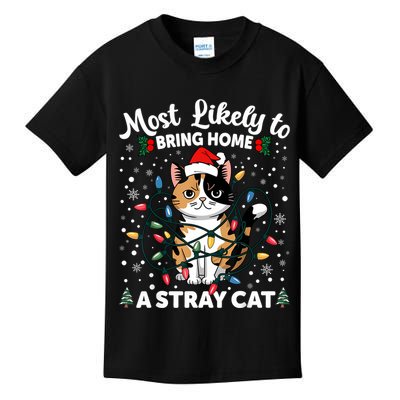 Most Likely To Bring Home A Stray Cat Matching Christmas Kids T-Shirt