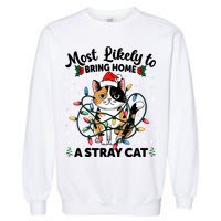 Most Likely To Bring Home A Stray Cat Matching Christmas Garment-Dyed Sweatshirt
