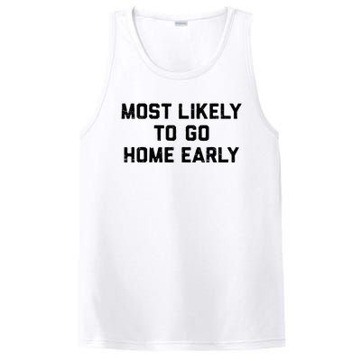 Most Likely To Go Home Early Matching Vacation Trip PosiCharge Competitor Tank