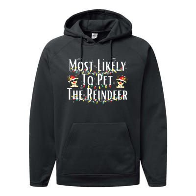 Most Likely To Pet The Reindeer Christmas Tree Lights Performance Fleece Hoodie