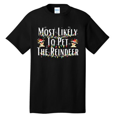 Most Likely To Pet The Reindeer Christmas Tree Lights Tall T-Shirt