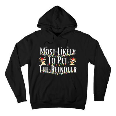 Most Likely To Pet The Reindeer Christmas Tree Lights Tall Hoodie