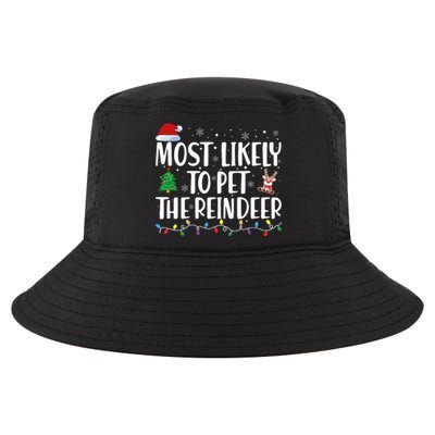 Most Likely To Pet The Reindeer Family Matching Christmas Cool Comfort Performance Bucket Hat