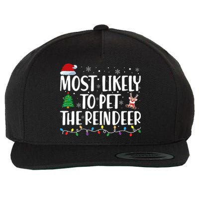 Most Likely To Pet The Reindeer Family Matching Christmas Wool Snapback Cap